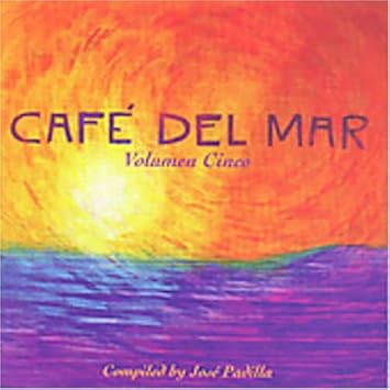 Cafe Del Mar Free Album Download Cafe Del Mar Cafe Del Mar Vol 5 Amazon Com Music