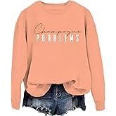 Champagne Problems Sweatshirt, Champagne Problems Long Sleeve Shirt For Women Men