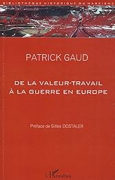De la valeur-travail à la guerre en Europe