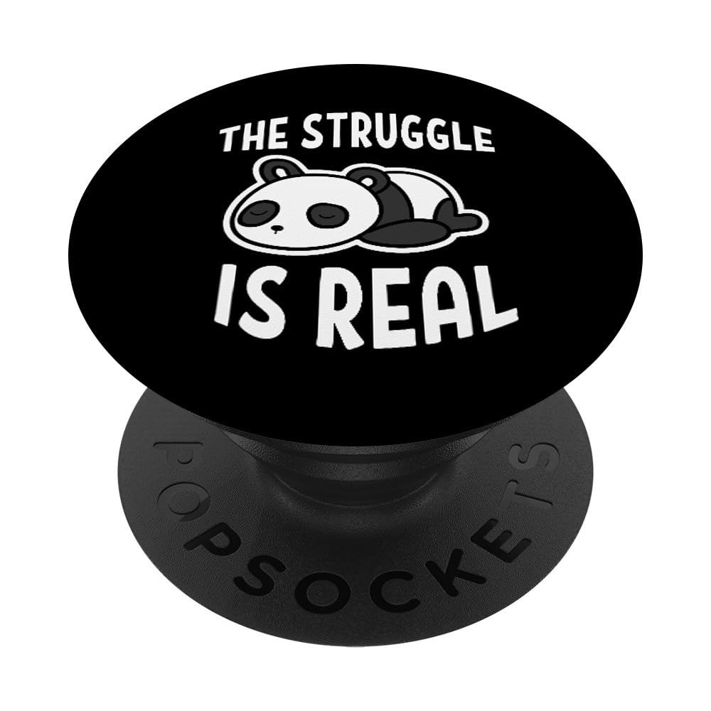 PopSockets Lazy Panda The Struggle Is Real Funny Panda PopSockets PopGrip: Swappable Grip for Phones & Tablets