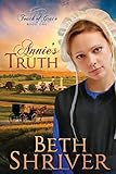 Annie's Truth (Touch of Grace, Book 1) by Beth Shriver