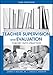 Teacher Supervision and Evaluation (Wiley/Jossey-Bass Education)