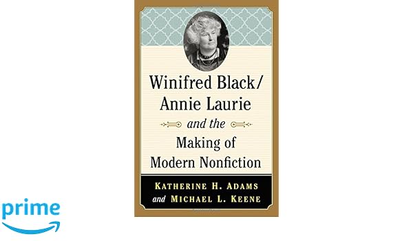 Winifred Blackannie Laurie And The Making Of Modern - 