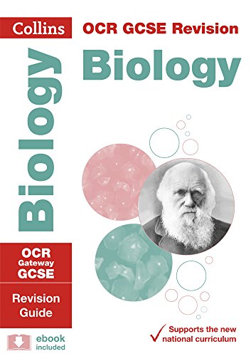 Collins GCSE Revision and Practice: New 2016 Curriculum – OCR Gateway GCSE Biology: Revision Guide