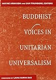 Buddhist Voices in Unitarian Universalism