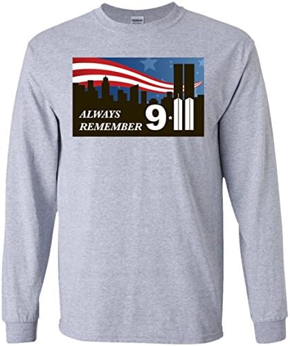 Always Remember 9.11 - Patriot Day LS Shirt