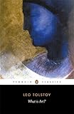 What Is Art? (Penguin Classics)