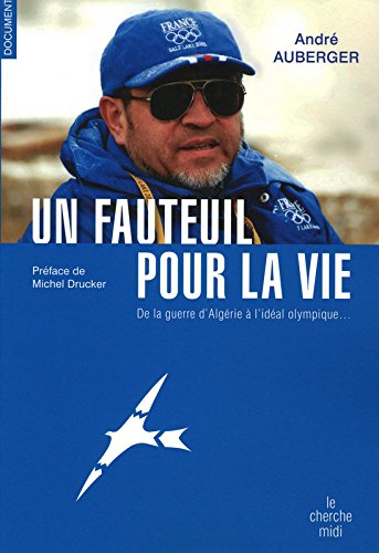 Un  fauteuil pour la vie