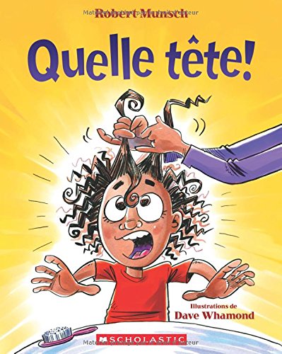 READ Quelle T?te! (Robert Munsch) (French Edition)<br />PPT