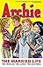 Archie: The Married Life Book 1 (The Married Life Series) by 