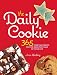 The Daily Cookie: 365 Tempting Treats for the Sweetest Year of Your Life by 