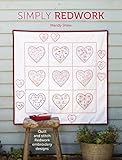 Simply Redwork: Quilt & Stitch Redwork Embroidery Designs by Mandy Shaw