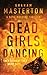 Dead Girls Dancing (Katie Maguire Book 8)