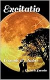 Excitatio: Légende d'Ambre (French Edition) by Christèle Laroche