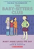 Mary Anne Saves The Day (Baby-Sitters Club Graphix)