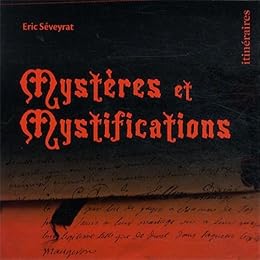 Mystères et mystifications