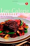 American Heart Association Low-Calorie Cookbook: More Than 200 Delicious Recipes for Healthy Eating by