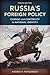 Russia's Foreign Policy: Change and Continuity in National Identity