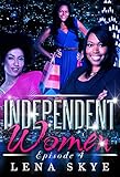 The Independent Women - Episode 4