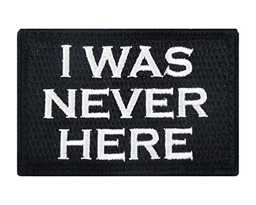 I Was Never Here Hook and Loop Patch Morale Tags Fully Embroidered (Black and White)
