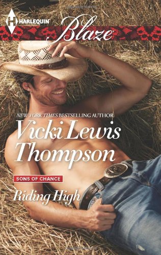 Riding High (Harlequin Blaze\Sons of Chance)