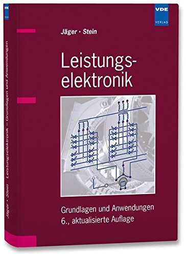 Leistungselektronik Grundlagen Und Anwendungen Pdf Download Rainer Jager Toptodistsa Leistungselektronik Grundlagen Und Anwendungen Pdf Download Rainer Jager Toptodistsa