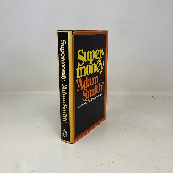 The Money Game: Smith, Adam: 9780394721033: Books - Amazon.ca