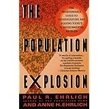 The Population Explosion by Paul R. Ehrlich (1991-04-05)