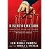 Disinformation: Former Spy Chief Reveals Secret Strategies for Undermining Freedom, Attacking Religion, and Promoting Terrorism