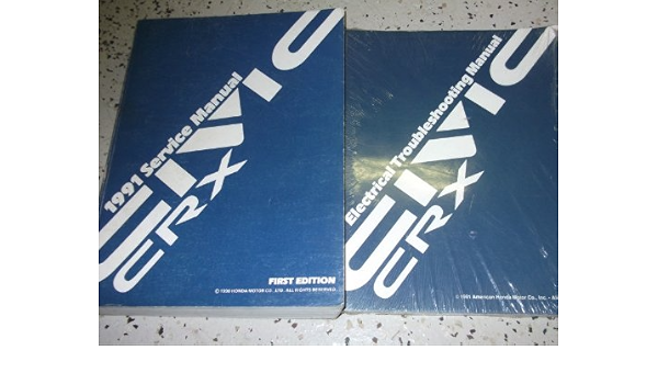 1991 Honda Civic Crx Repair Service Shop Manual Factory Oem 91 Books Oem Service Manual And The Electrical Wiring Diagrams Manual Honda Amazon Com Books