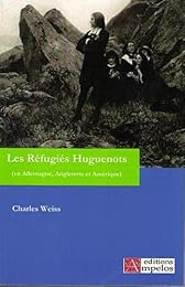 Les  réfugiés huguenots