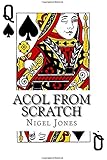 Acol From Scratch: Winning British Bridge for Beginners and Club Players
