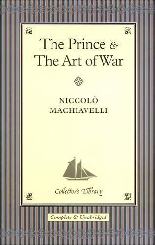 The Prince And The Art Of War Collector S Library By Machiavelli Niccolo New Edition 2004 Amazon Com Books