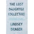 The Lost Daughter Collective