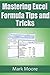 Mastering Excel Formula Tips and Tricks by Mark Moore