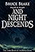 And Night Descends (The Third Book of the Small Gods Series)
