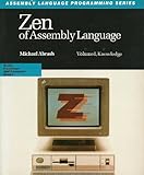 Zen of Assembly Language: Knowledge (Scott Foresman Assembly Language Programming Series) cover