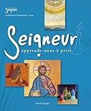 Seigneur, apprends-nous à prier by 