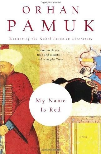 My Name Is Red by Orhan Pamuk (2002-08-27)