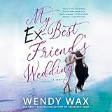 My Ex-Best Friend's Wedding by 
