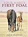 Your Mare's First Foal by