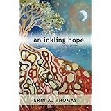 an inkling hope: select poems