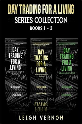 Day Trading for a Living Series by Leigh Vernon 