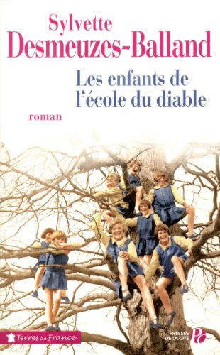 Les enfants de l'école du diable: roman