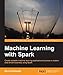 Machine Learning with Spark