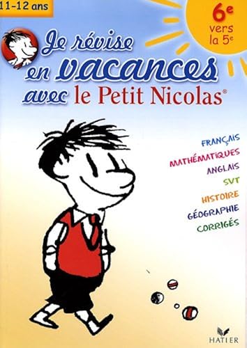 Download Je révise en vacances avec le Petit Nicolas 6e vers la 5e PDF