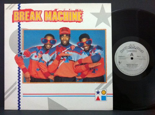 Break Machine - Break dance party Lyrics - Zortam Music