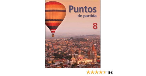 Puntos De Partida An Invitation To Spanish Student Edition Knorre Marty Dorwick Thalia Perez Girones Ana Maria Glass William R Villarreal Hildebrando 9780073534428 Spanish Canada