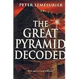 The Great Pyramid Decoded