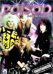 Poison - Nothing But A Good Time!
